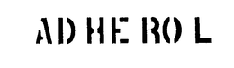 AD HE RO L trademark
