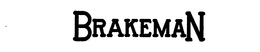 BRAKEMAN trademark