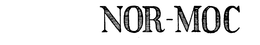 NOR-MOC trademark
