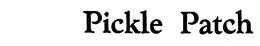 PICKLE PATCH trademark