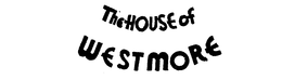 THE HOUSE OF WESTMORE trademark