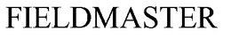 FIELDMASTER trademark
