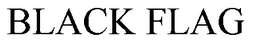 BLACK FLAG trademark