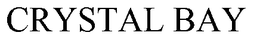 CRYSTAL BAY trademark