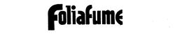 FOLIAFUME trademark