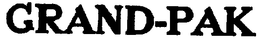 GRAND-PAK trademark