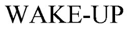 WAKE-UP trademark