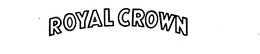 ROYAL CROWN trademark
