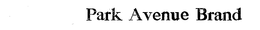 PARK AVENUE BRAND trademark