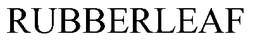 RUBBERLEAF trademark