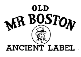 OLD MR. BOSTON ANCIENT LABEL trademark