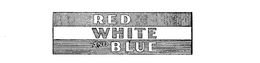 RED WHITE AND BLUE trademark