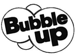 BUBBLE UP trademark