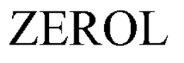ZEROL trademark