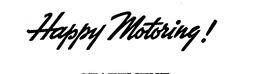 HAPPY MOTORING! trademark