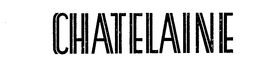 CHATELAINE trademark
