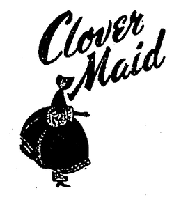 CLOVER MAID trademark