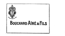 MAISON FONDEE EN 1750 BOUCHARD AINE & FILS trademark