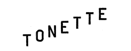 TONETTE trademark