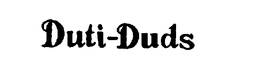 DUTI-DUDS trademark