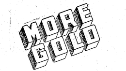 MORE GOLD trademark