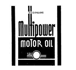 MULTIPOWER MOTOR OIL S.A.E 2 U.S. GALLONS trademark