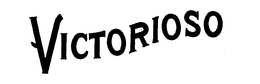 VICTORIOSO trademark