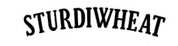 STURDIWHEAT trademark