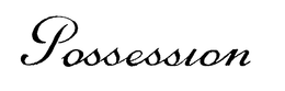 POSSESSION trademark
