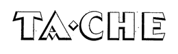 TA-CHE trademark
