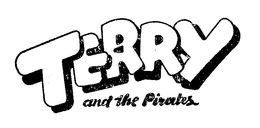 TERRY AND THE PIRATES trademark
