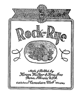 ROCK AND RYE MADE & BOTTLED BY HIRAM WALKER & SONS INC. DISTRIBUTORS OF "CANADIAN CLUB" WHISKEY PEORIA, ILLINOIS, U.S.A. trademark