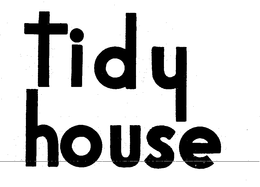 TIDY HOUSE trademark