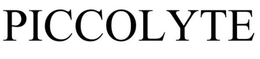 PICCOLYTE trademark