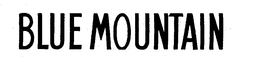 BLUE MOUNTAIN trademark