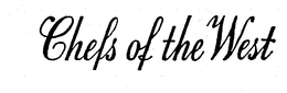 CHEFS OF THE WEST trademark