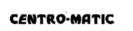 CENTRO-MATIC trademark
