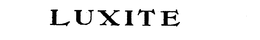 LUXITE trademark