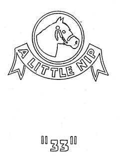 A LITTLE NIP "33" trademark