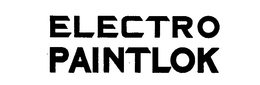 ELECTRO PAINTLOK trademark