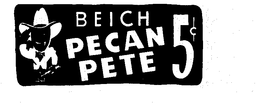BEICH PECAN PETE 5 trademark