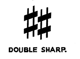 ## DOUBLE SHARP trademark