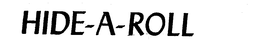 HIDE-A-ROLL trademark