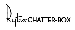 RYTEX CHATTER-BOX trademark
