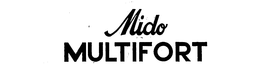 MIDO MULTIFORT trademark