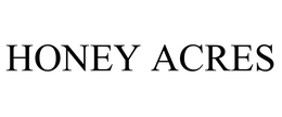 HONEY ACRES trademark