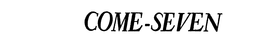COME-SEVEN trademark