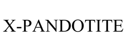 X-PANDOTITE trademark