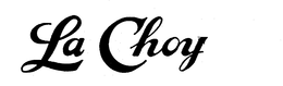 LA CHOY trademark
