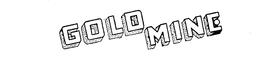 GOLD MINE trademark
